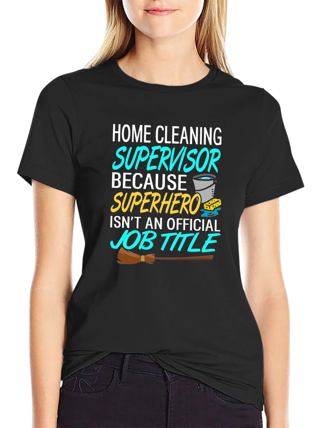 Home Cleaning Supervisor T-Shirt