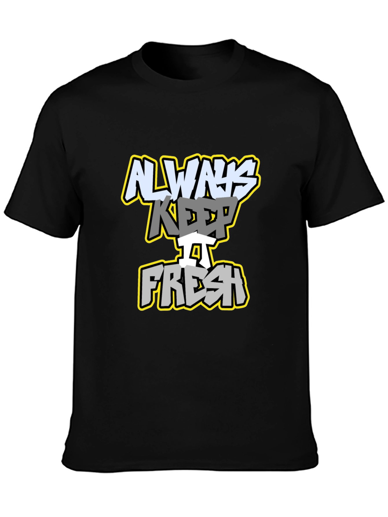 Always Keep It Fresh Graphic Tee - Black