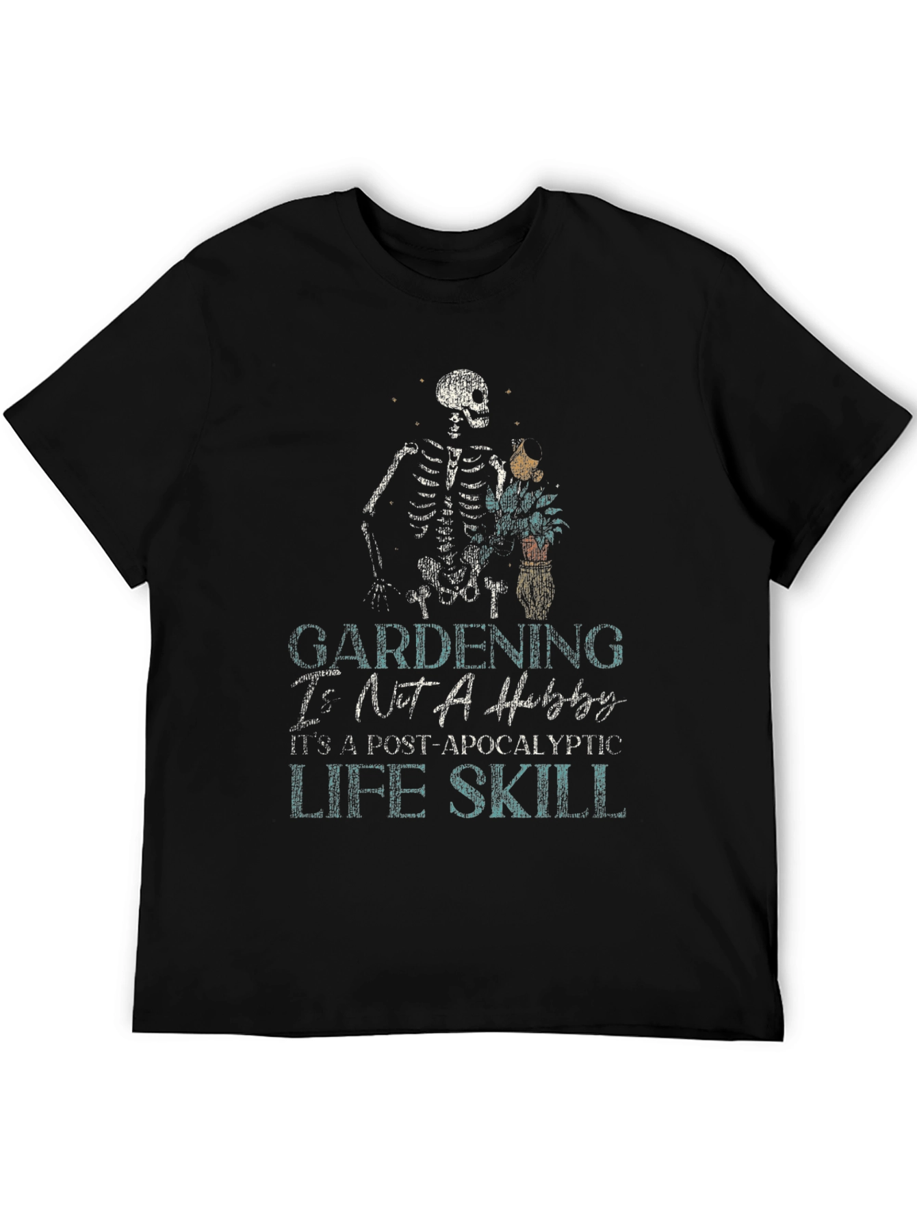 Gardening Post-Apocalyptic Life Skill T-Shirt