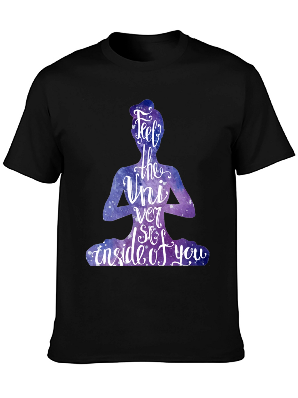 Feel the Universe T-Shirt - Yoga Meditation Graphic Tee