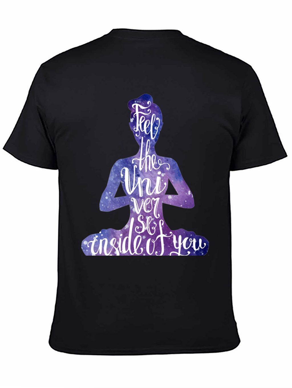 Feel the Universe T-Shirt - Yoga Meditation Graphic Tee