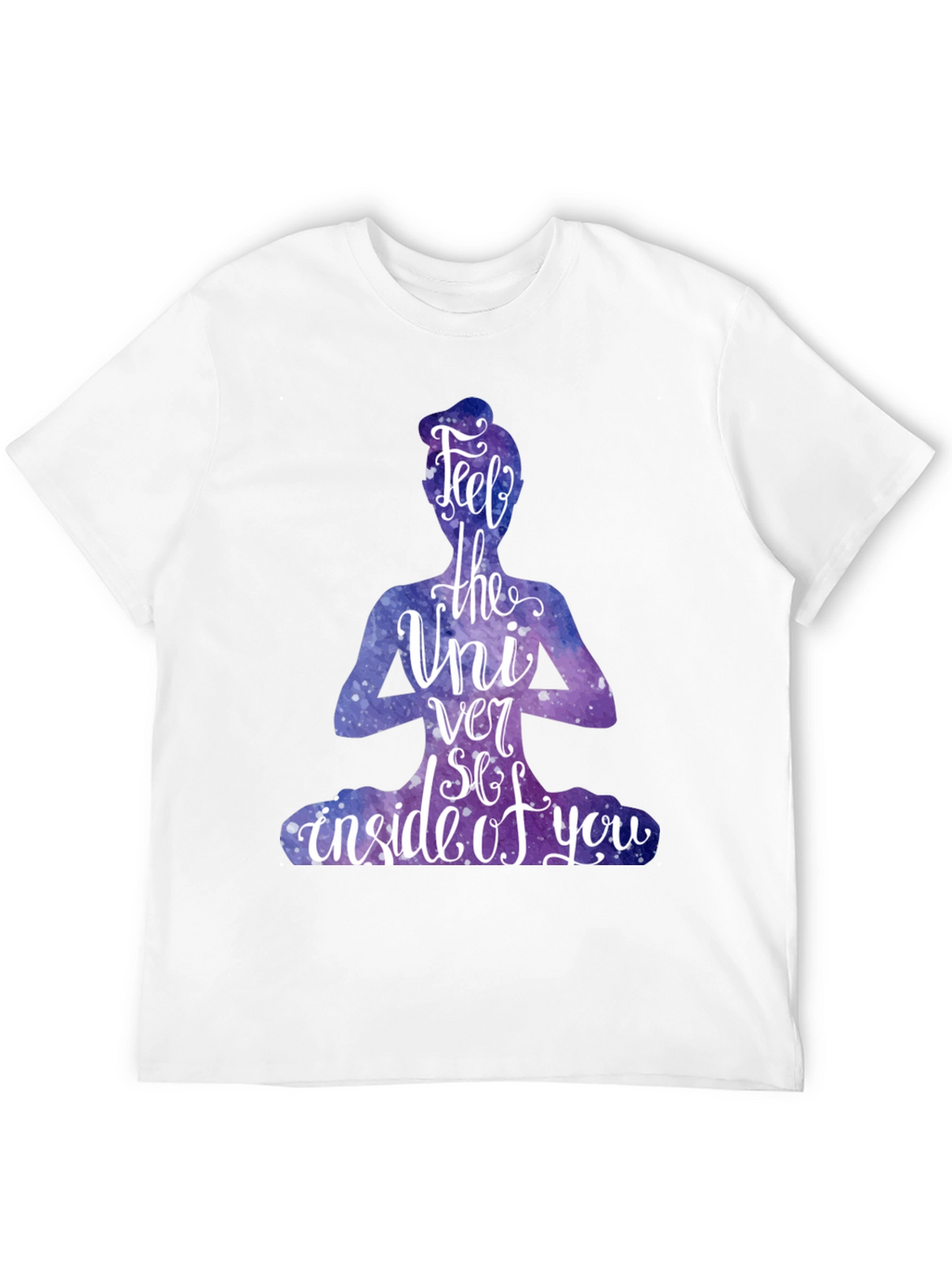 Feel the Universe T-Shirt - Yoga Meditation Graphic Tee