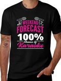 Weekend Forecast 100% Chance of Karaoke T-Shirt