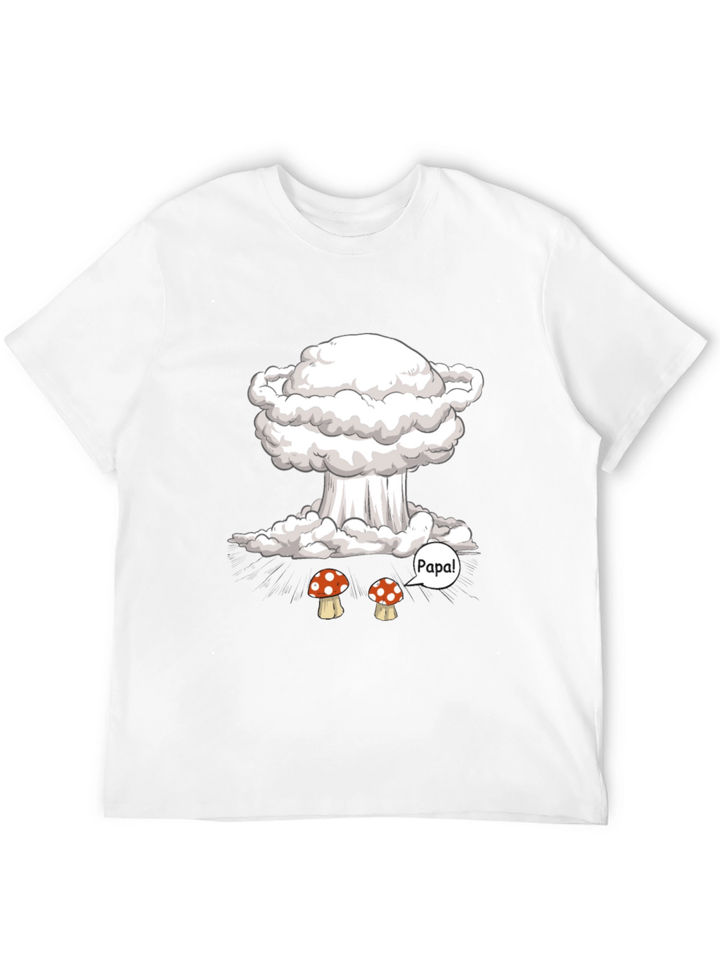 Nuclear Mushroom T-Shirt - Papa!