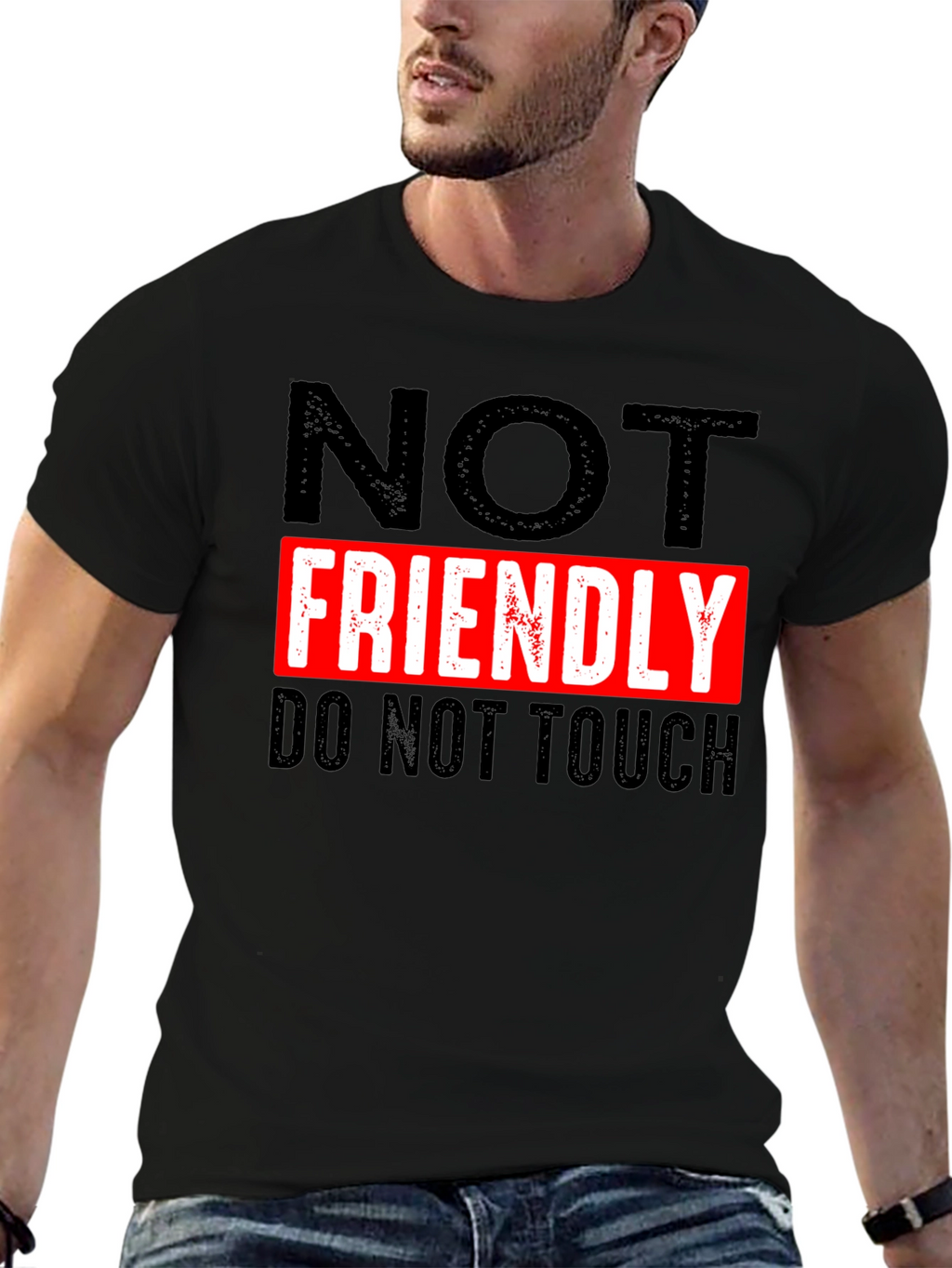 NOT FRIENDLY Do Not Touch Black T-Shirt
