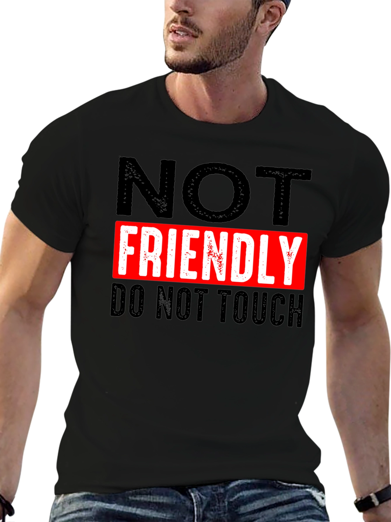NOT FRIENDLY Do Not Touch Black T-Shirt