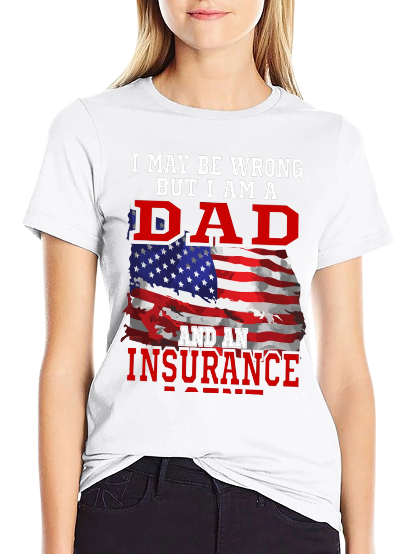 Dad and Insurance Agent T-Shirt