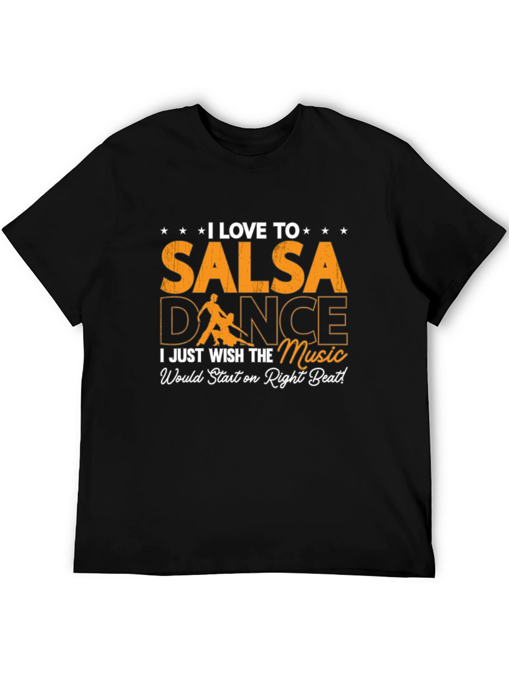 I Love Salsa Dance T-Shirt - Right Beat Music