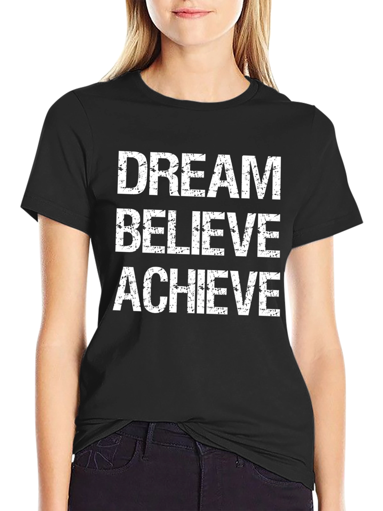 Dream Believe Achieve Graphic T-Shirt