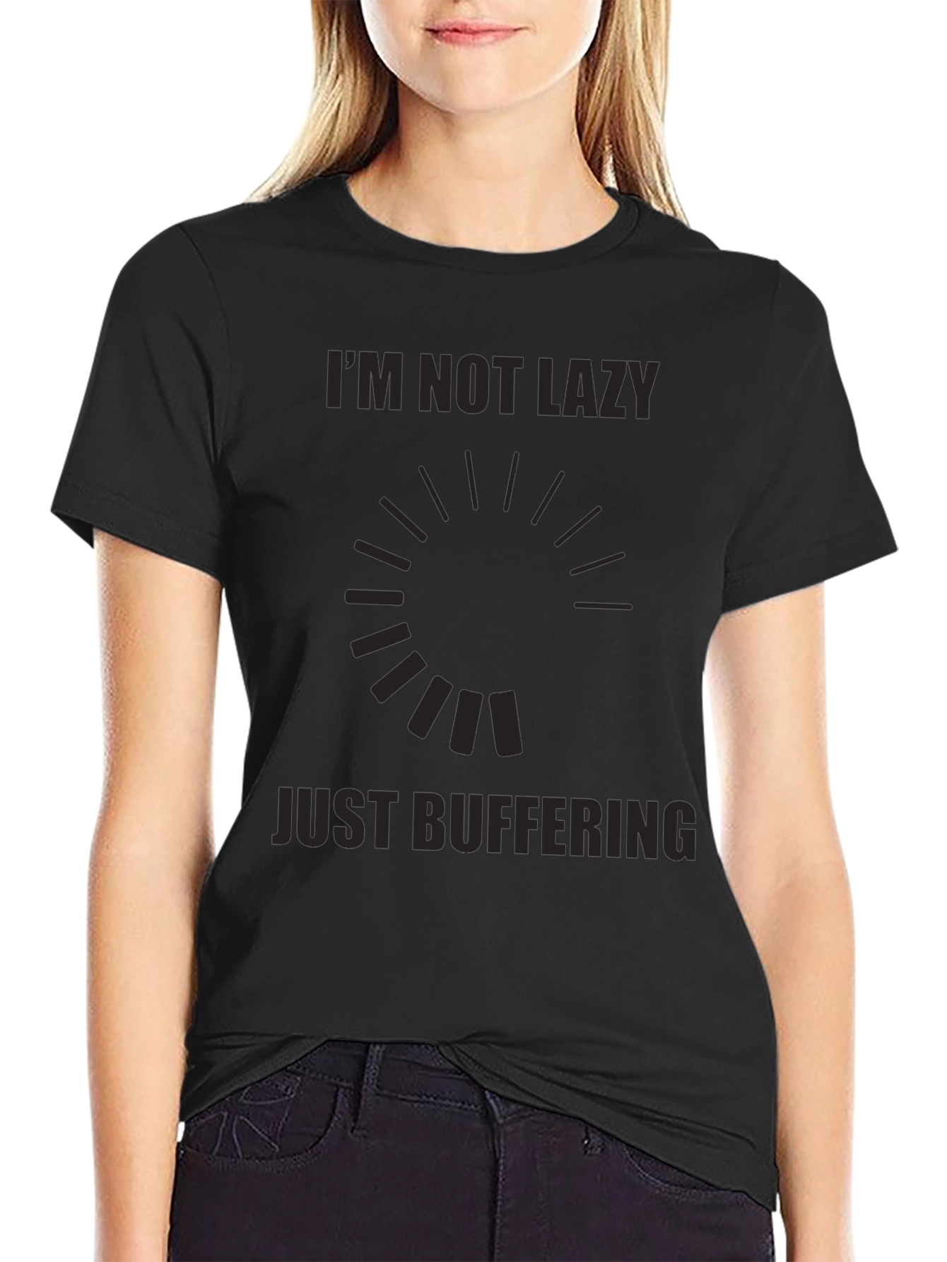Im Not Lazy Just Buffering Graphic Tee