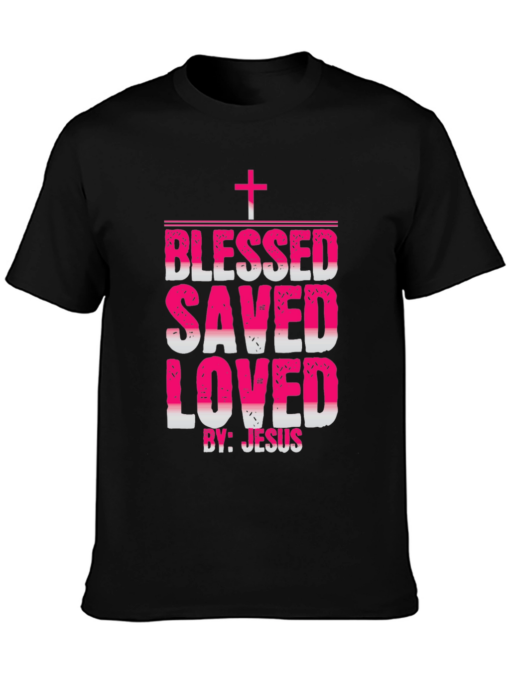 Blessed Saved Loved Christian T-Shirt