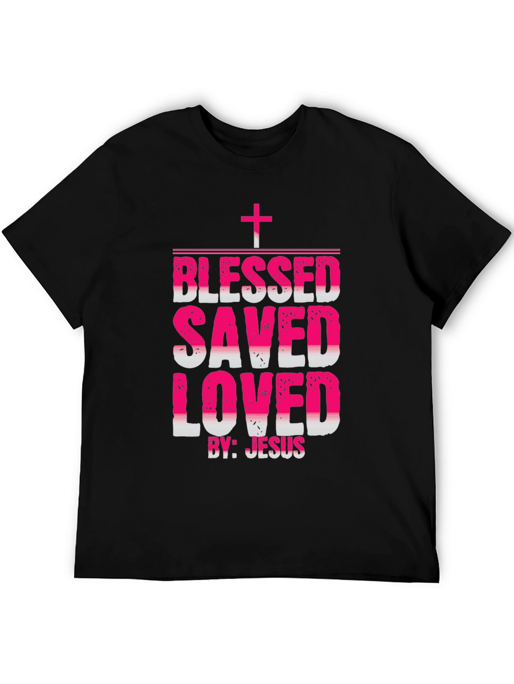 Blessed Saved Loved Christian T-Shirt