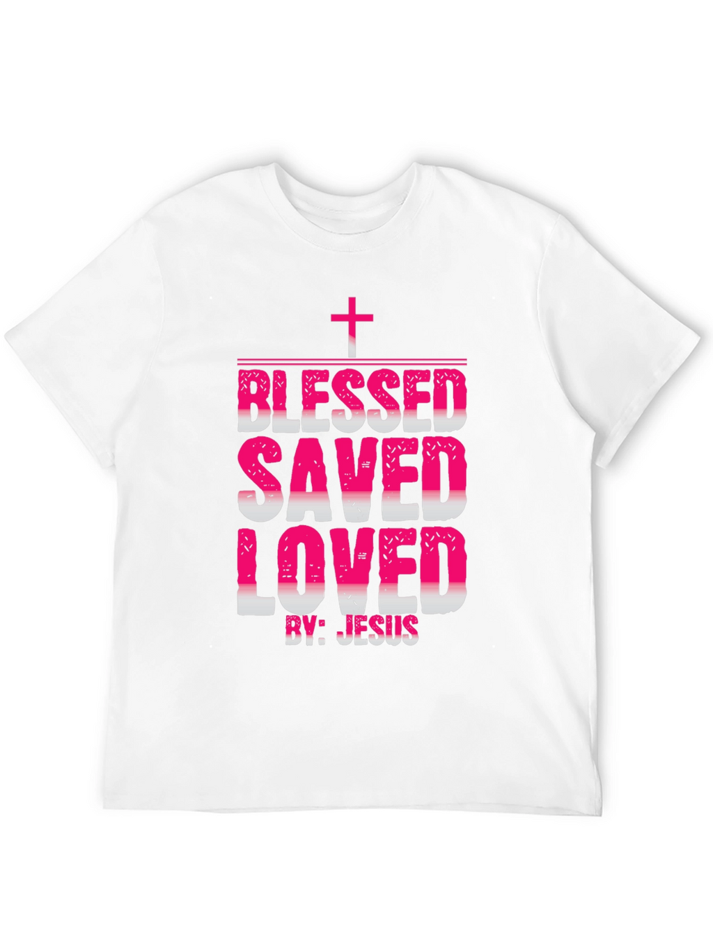 Blessed Saved Loved Christian T-Shirt