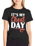 Its My Cheat Day Black Graphic T-Shirt
