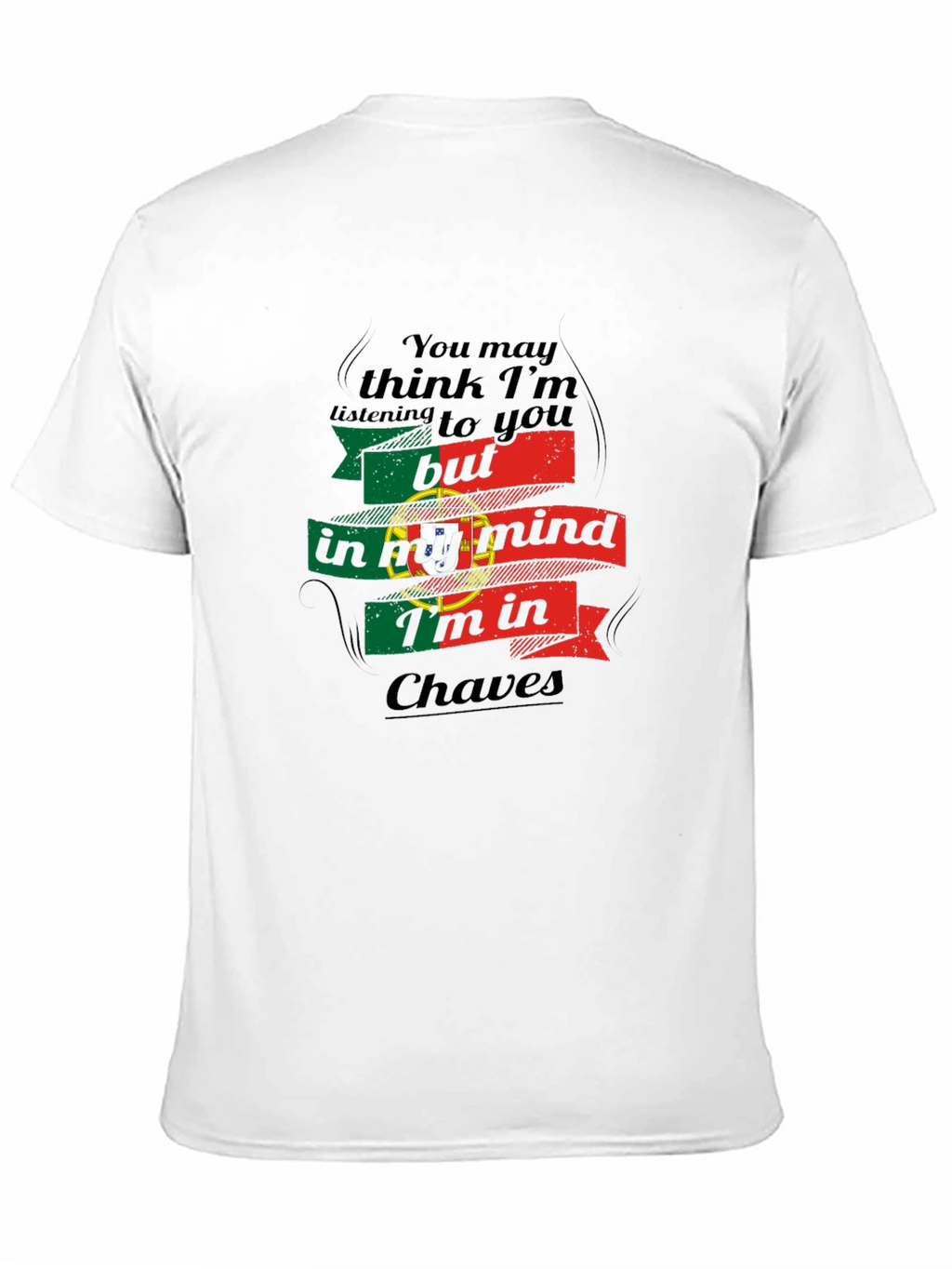 Chaves Portugal Mind T-Shirt - Travel Souvenir Tee