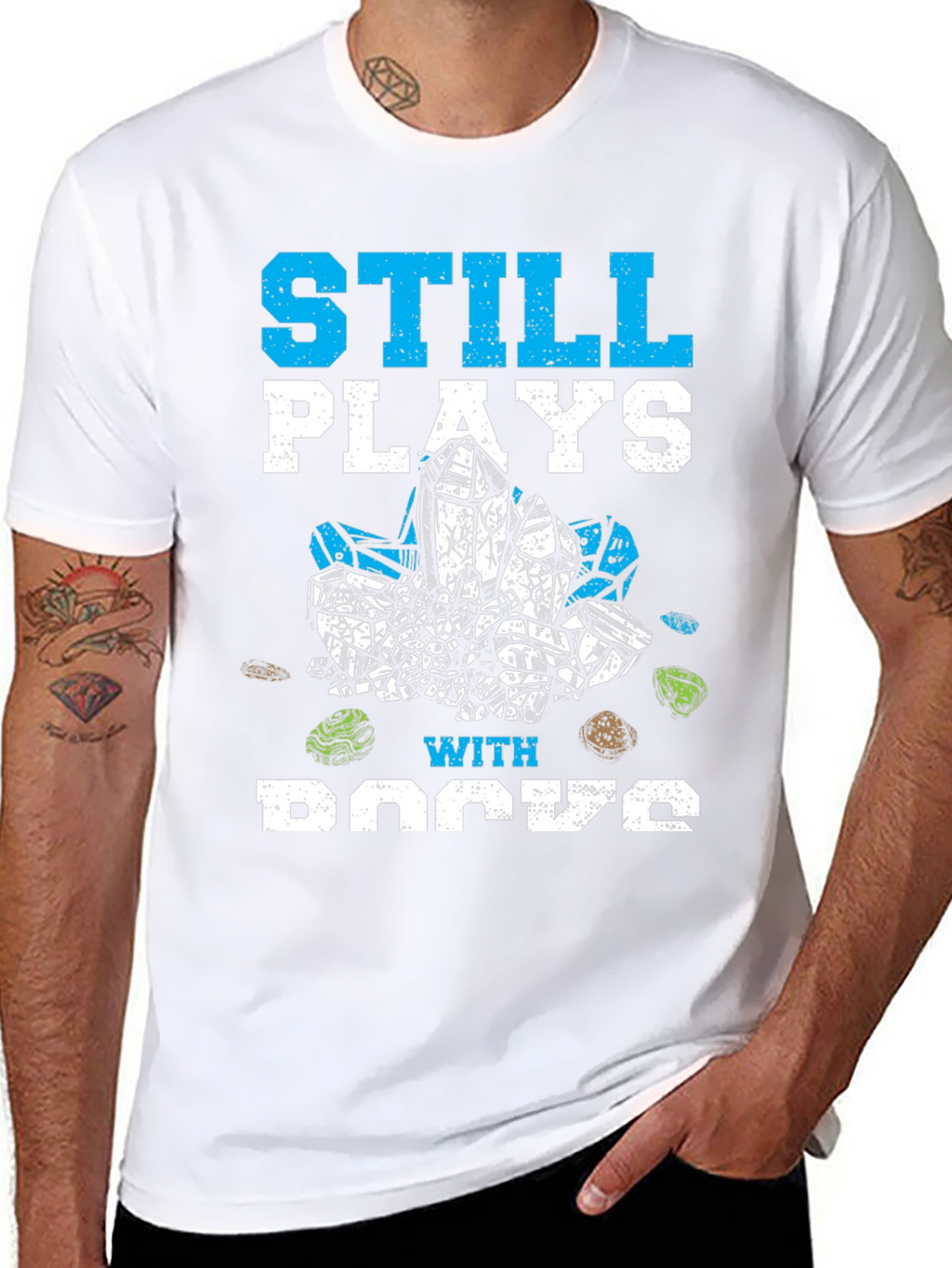 Still Plays with Rocks Funny Hobby T-Shirt