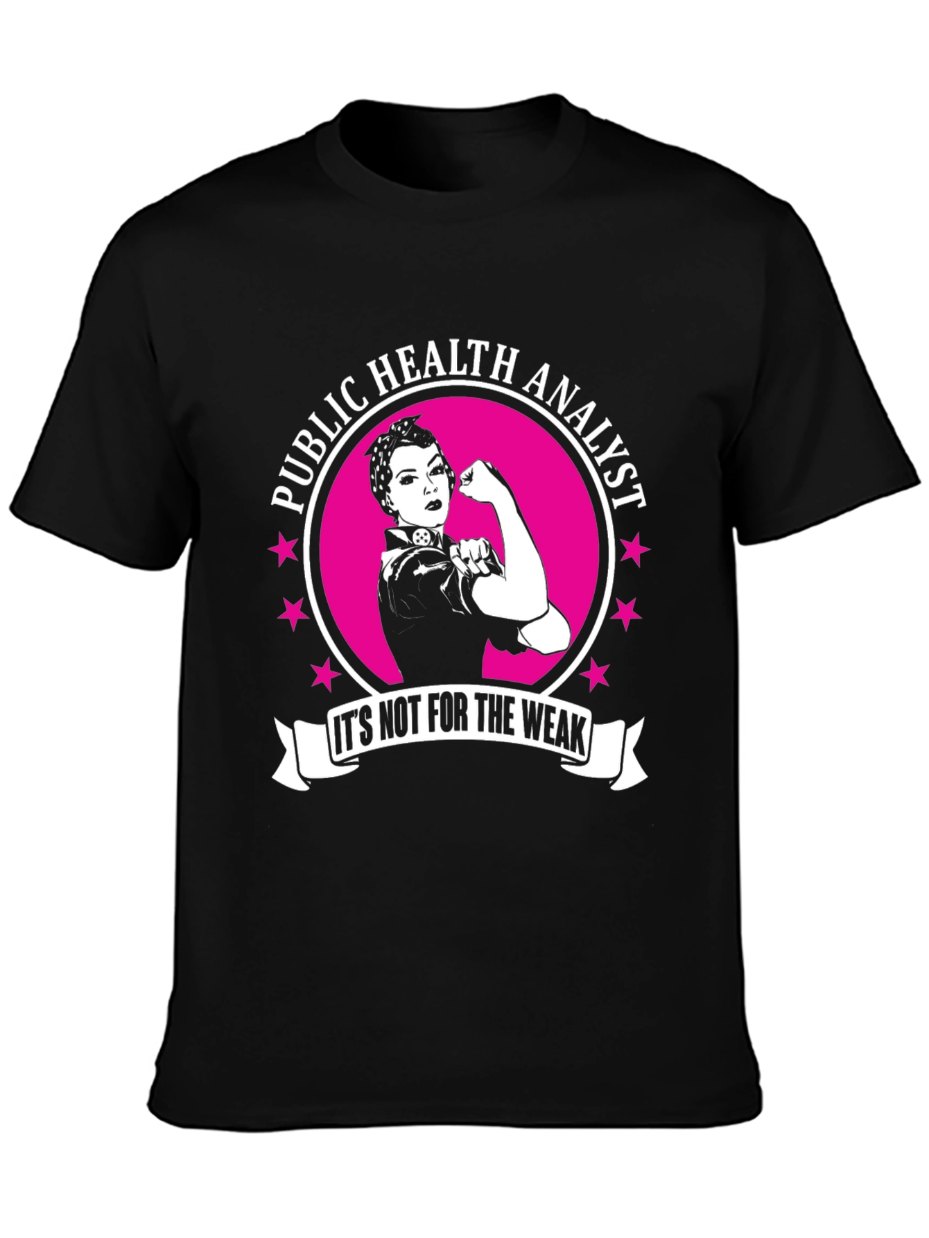Public Health Analyst Strong Women Black T-Shirt