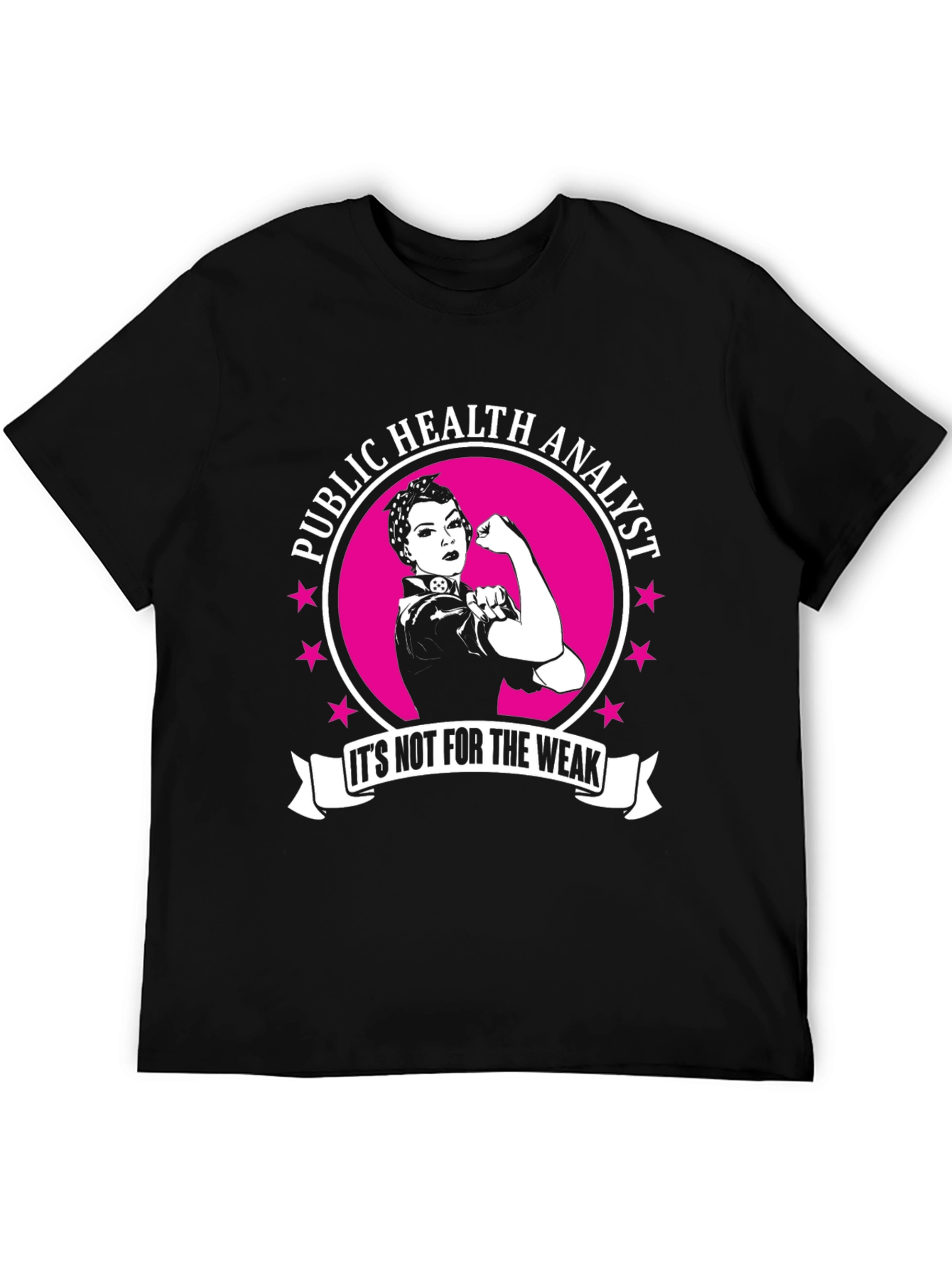 Public Health Analyst Strong Women Black T-Shirt