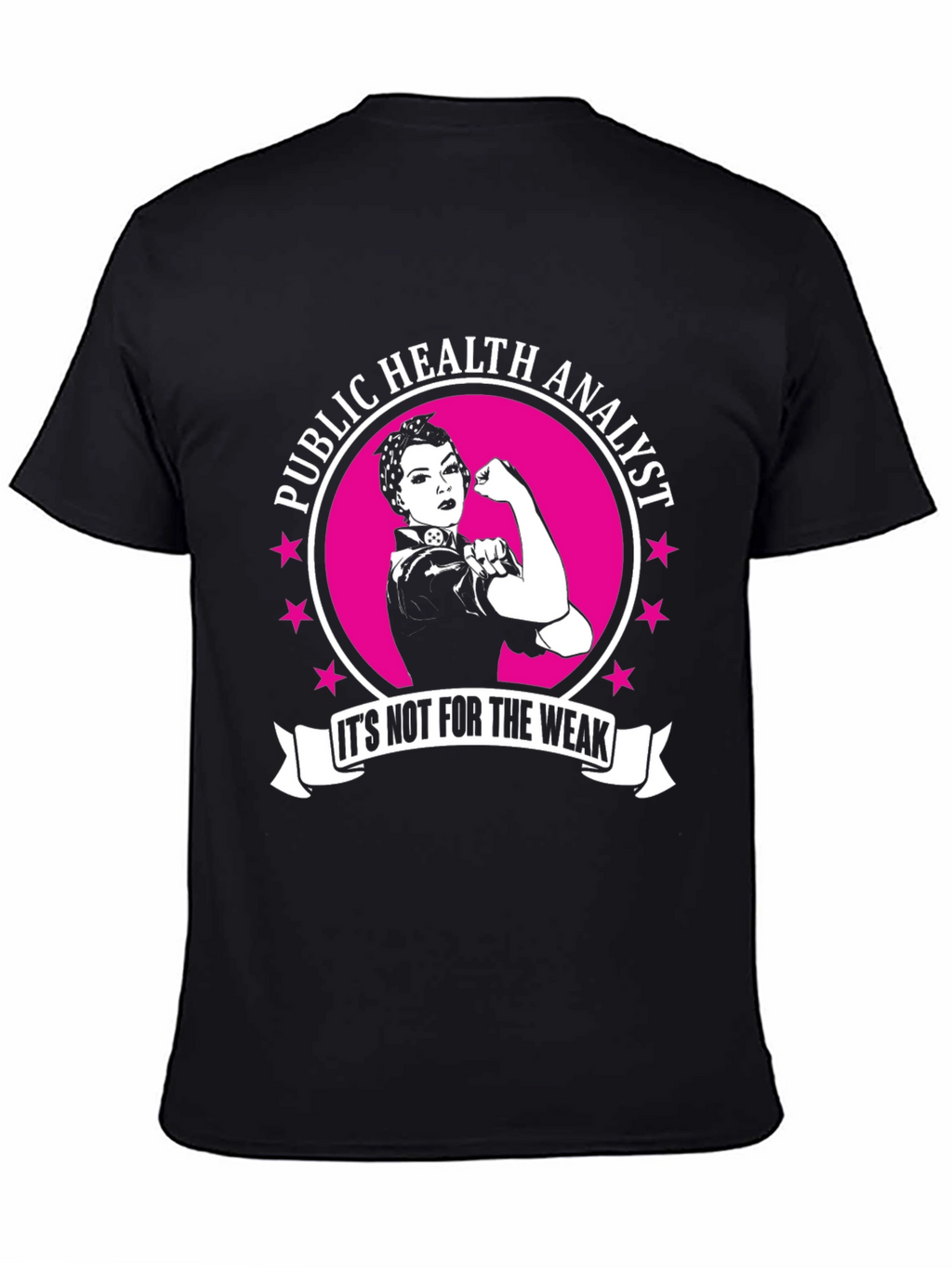 Public Health Analyst Strong Women Black T-Shirt