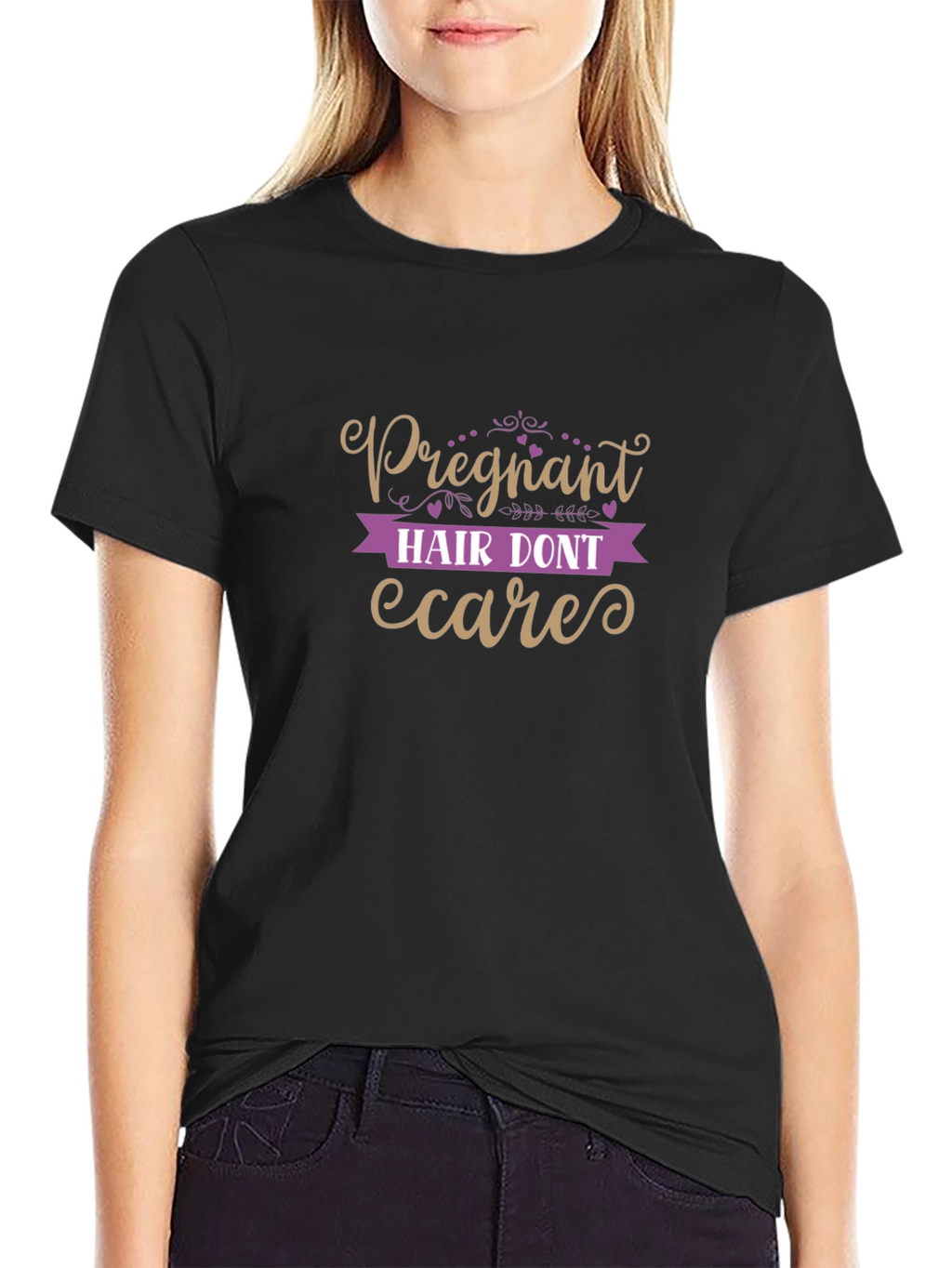 Pregnant Hair Dont Care T-Shirt
