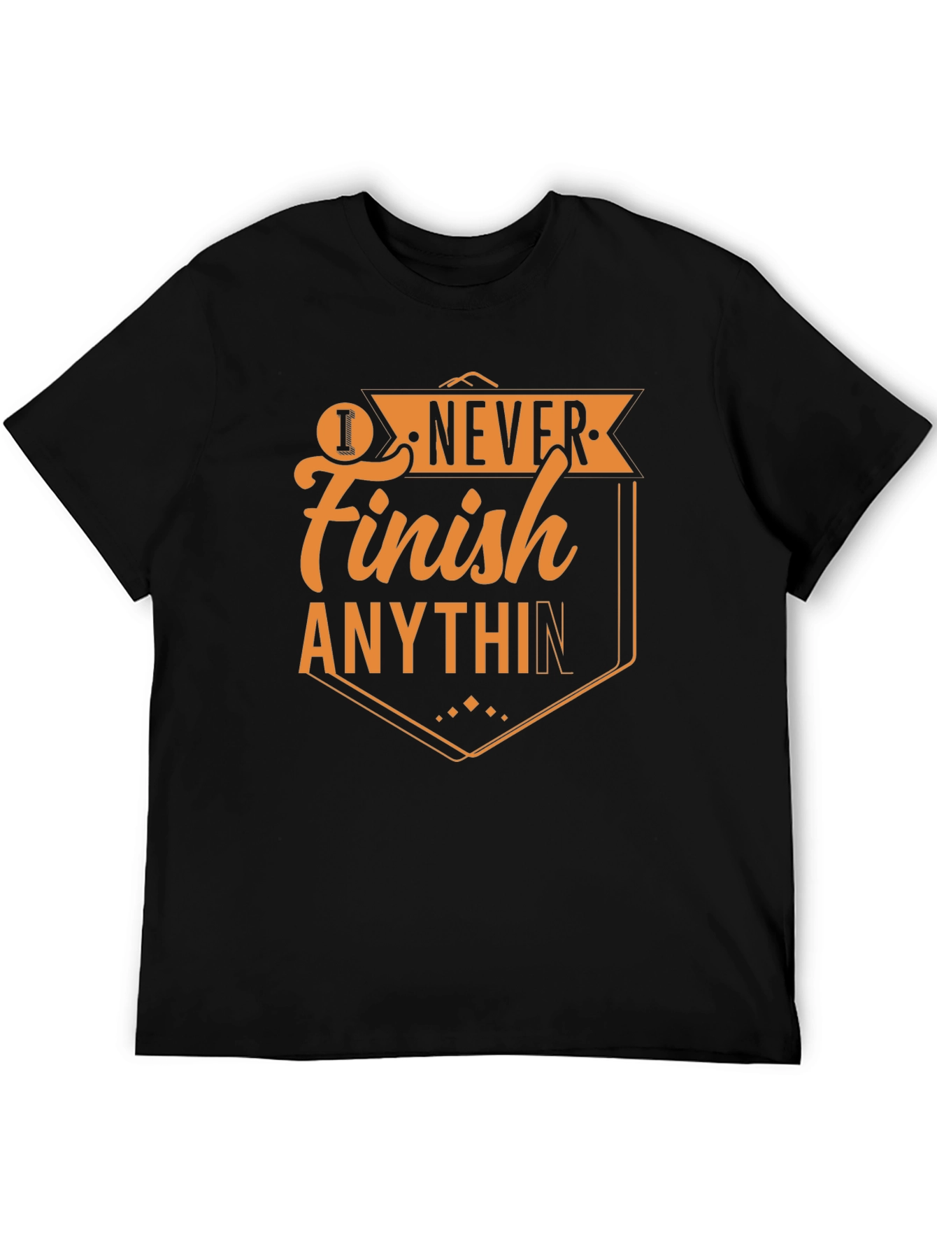 I Never Finish Anything T-Shirt - Mens Black Tee