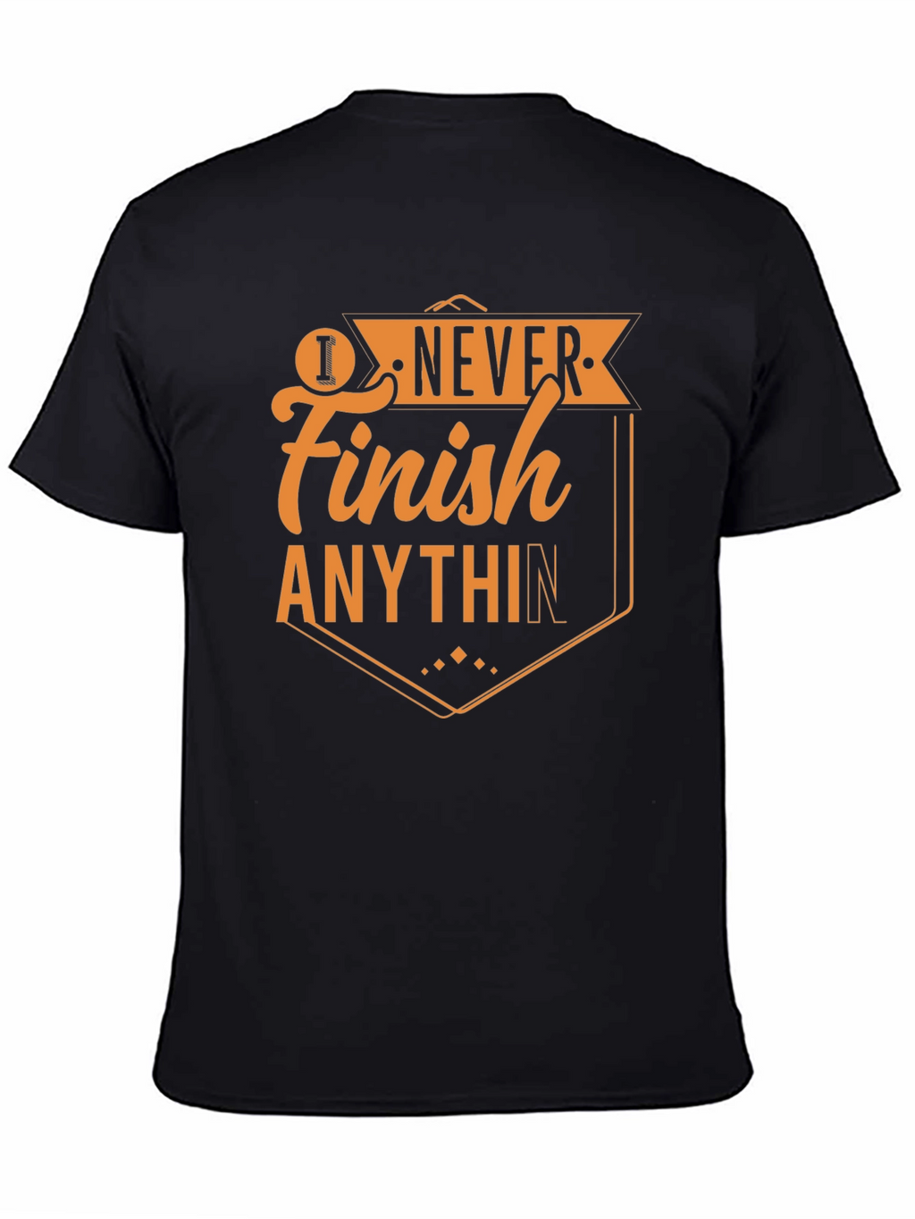 I Never Finish Anything T-Shirt - Mens Black Tee