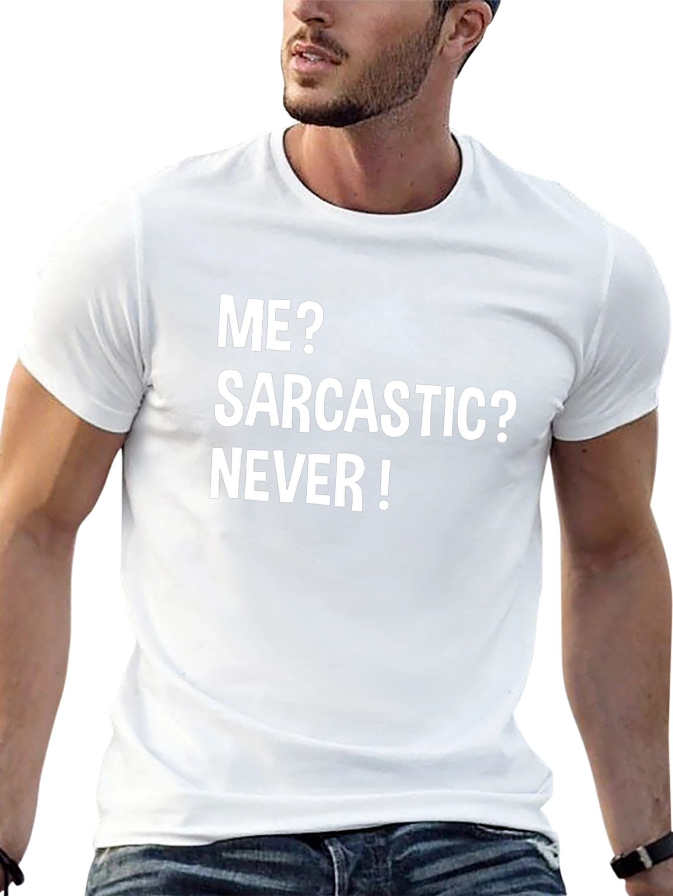 Sarcastic? Never! Graphic Tee