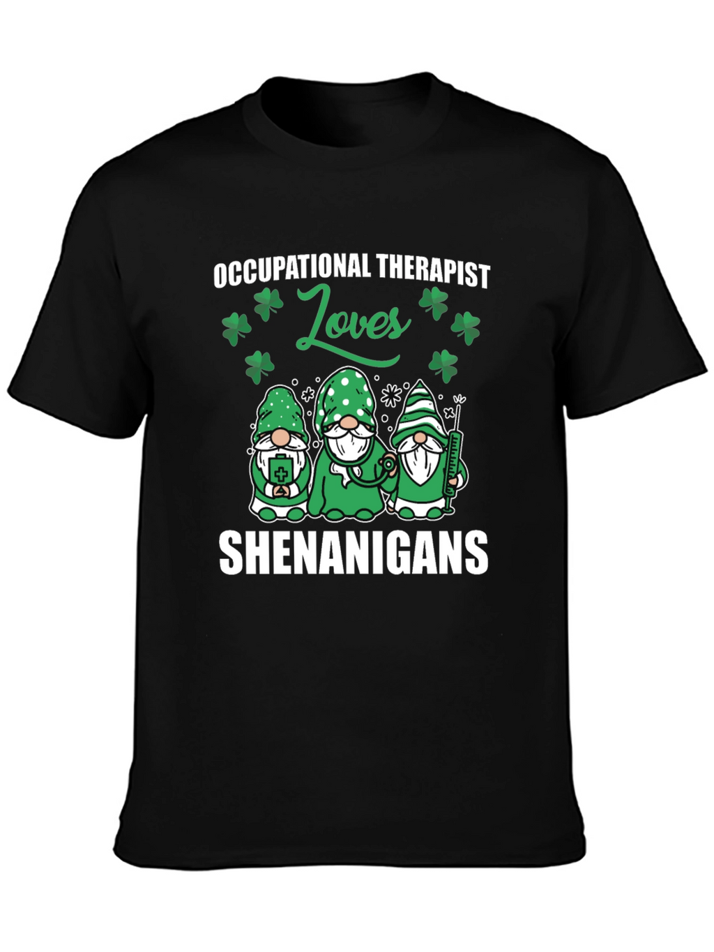 Occupational Therapist St. Patricks Day T-Shirt