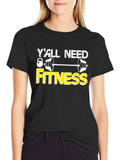 Yall Need Fitness Graphic T-Shirt - Black