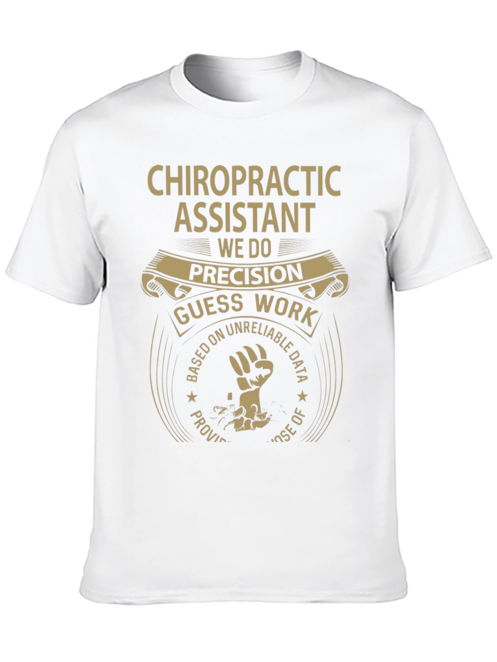 Chiropractic Assistant T-Shirt - Precision Design