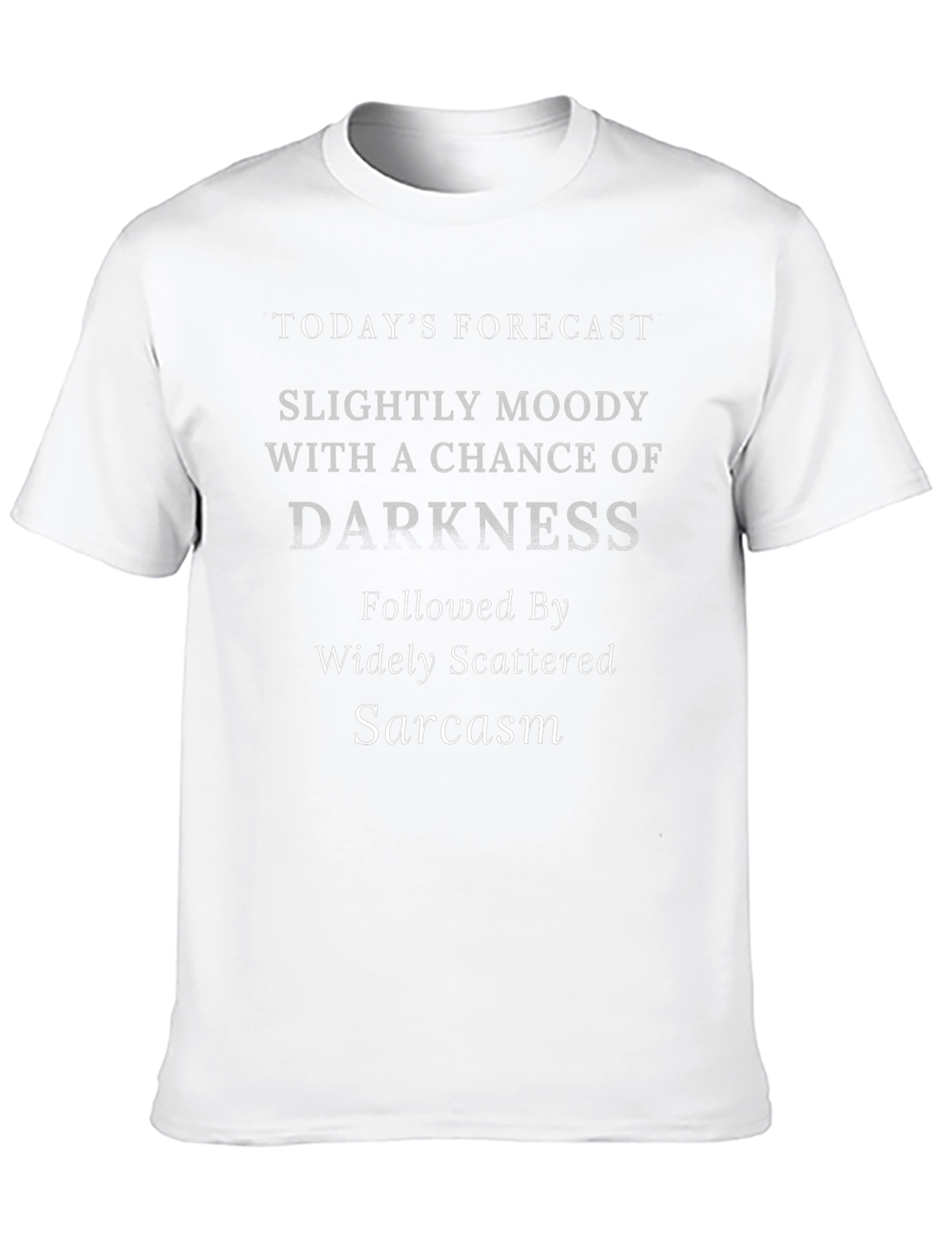 Sarcastic Forecast Graphic T-Shirt