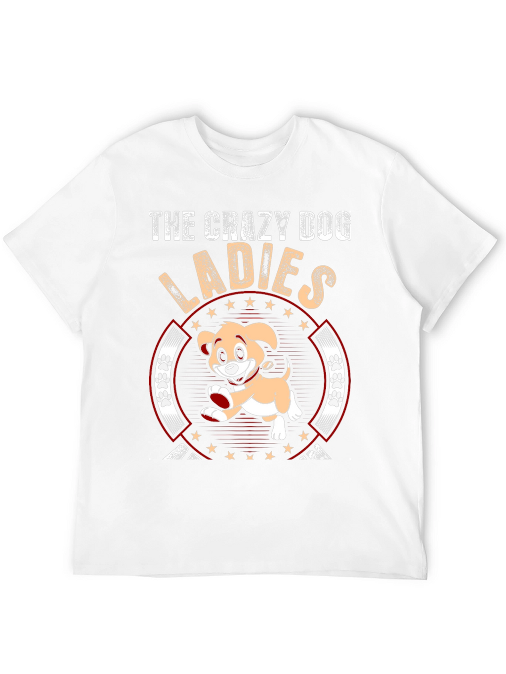 Crazy Dog Ladies T-Shirt - Novelty Graphic Tee