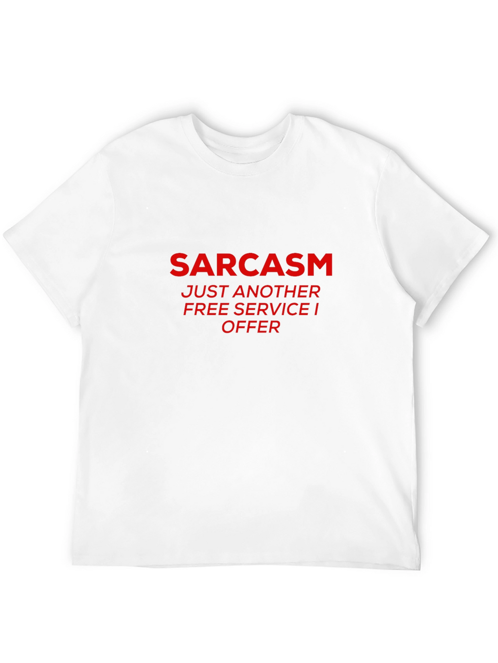 Sarcasm Free Service Black Graphic T-Shirt