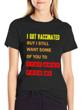 Vaccinated Stay Away T-Shirt - Black