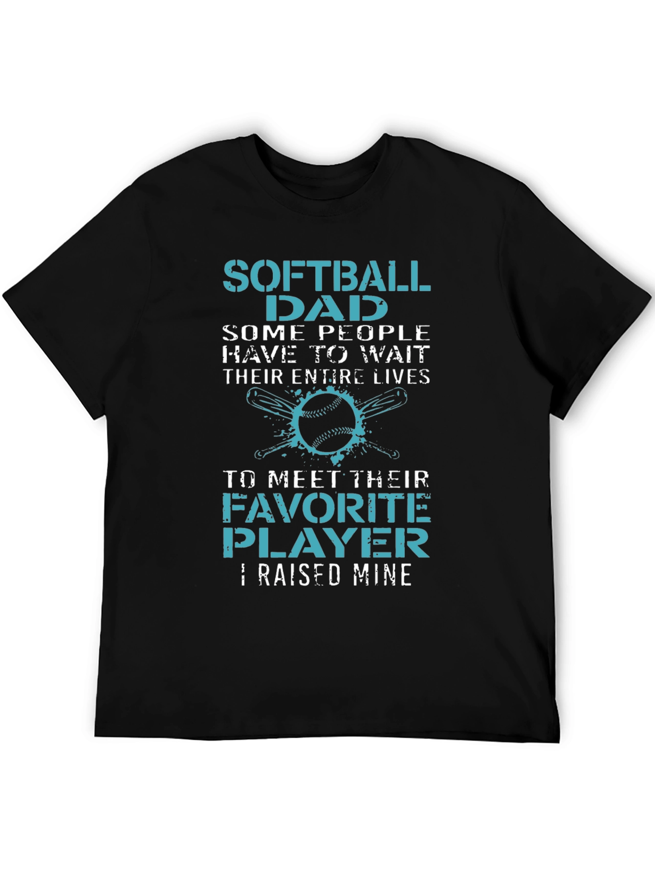 Softball Dad T-Shirt - Raised Mine Tee