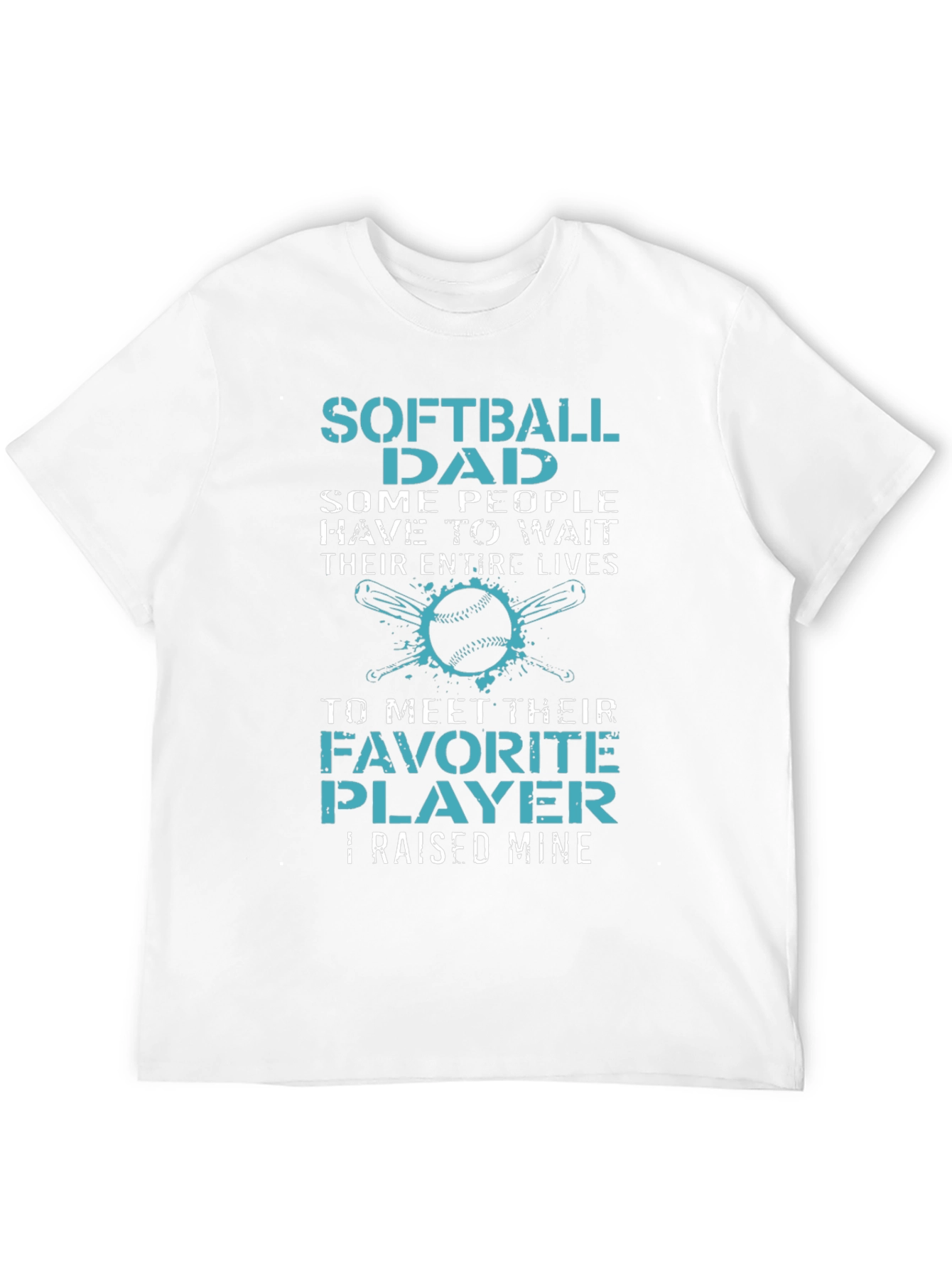 Softball Dad T-Shirt - Raised Mine Tee