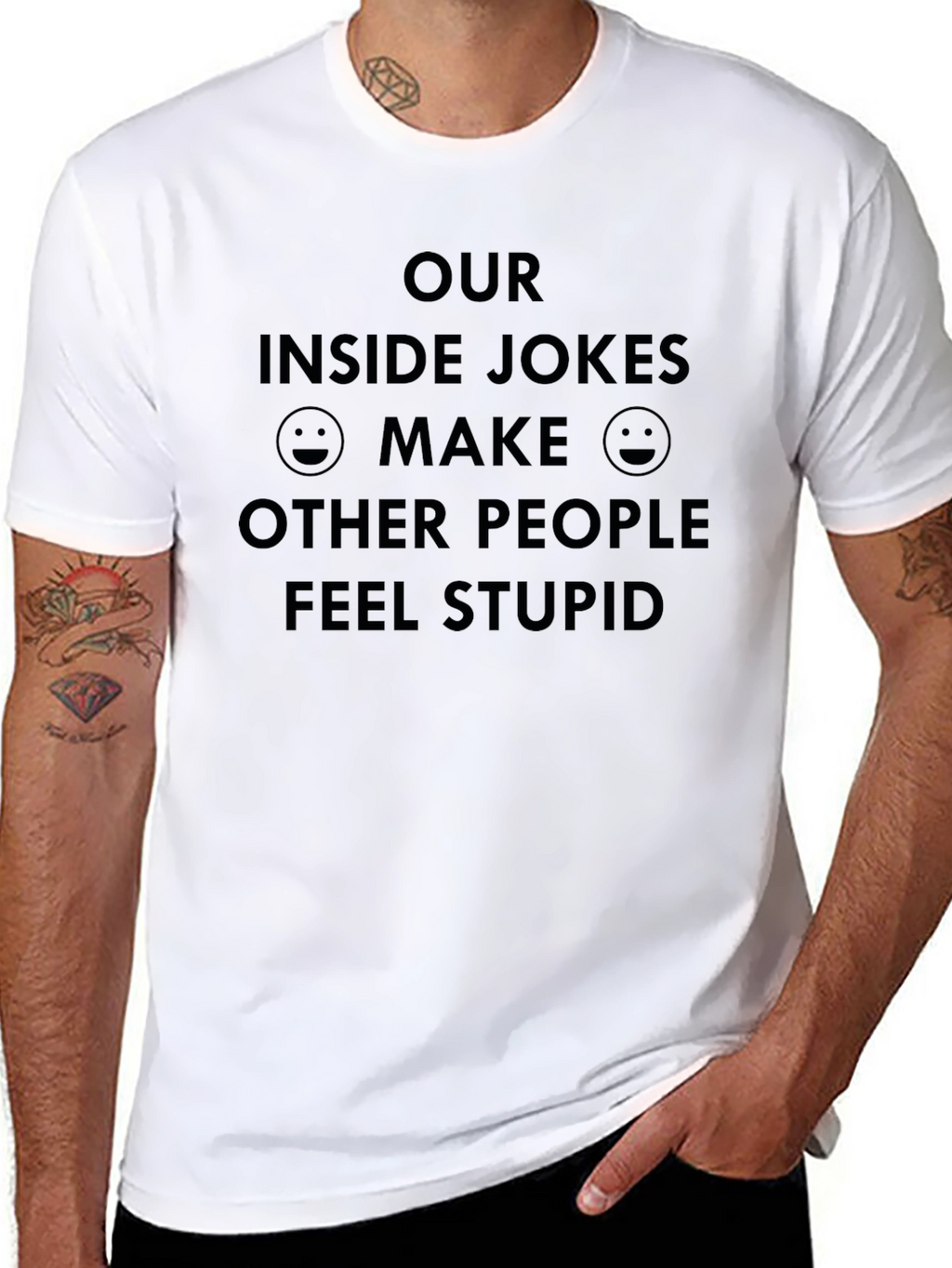 Our Inside Jokes T-Shirt