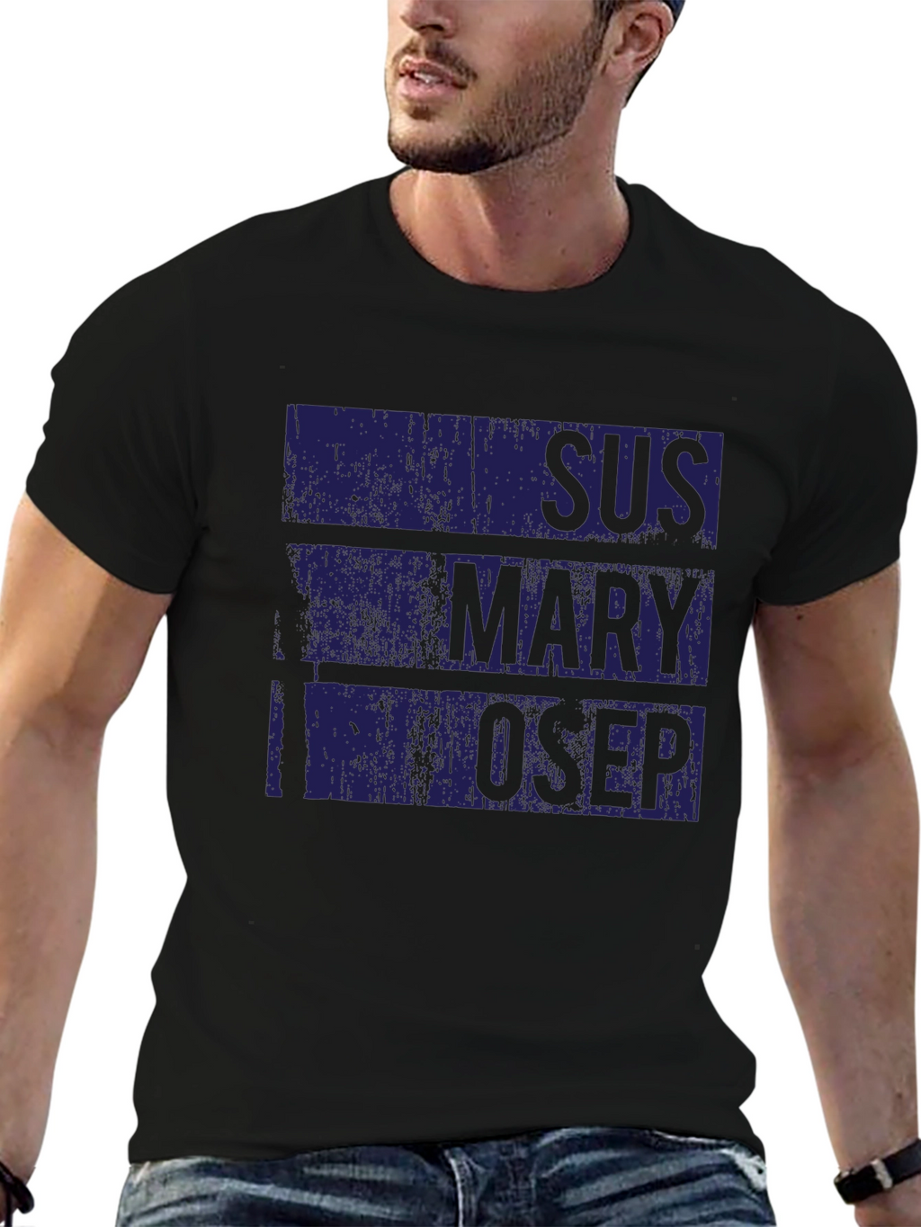 SUS MARY IOSEP Graphic T-Shirt