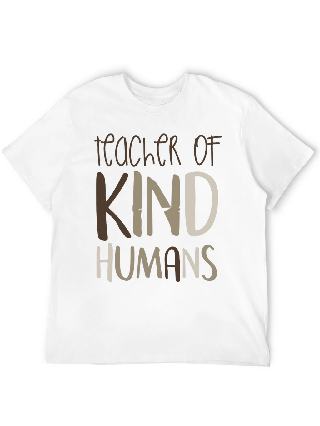Teacher of Kind Humans Graphic T-Shirt
