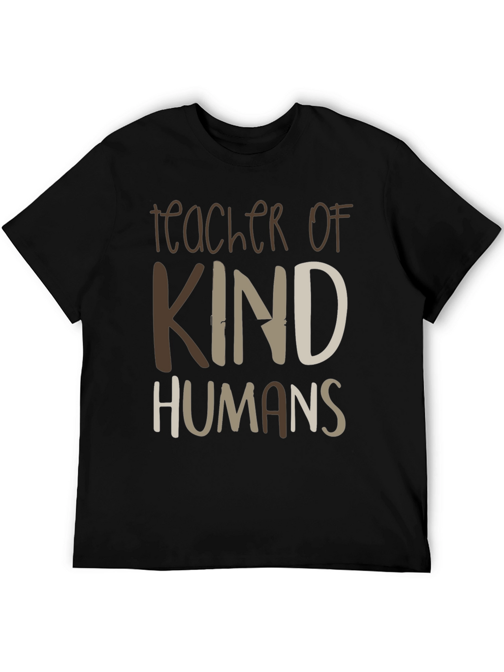 Teacher of Kind Humans Graphic T-Shirt