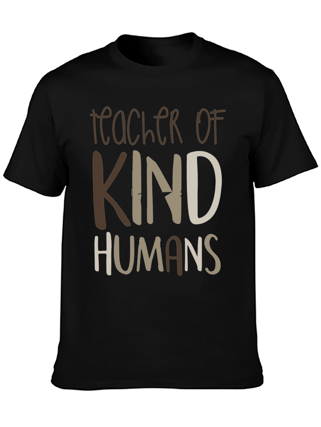 Teacher of Kind Humans Graphic T-Shirt