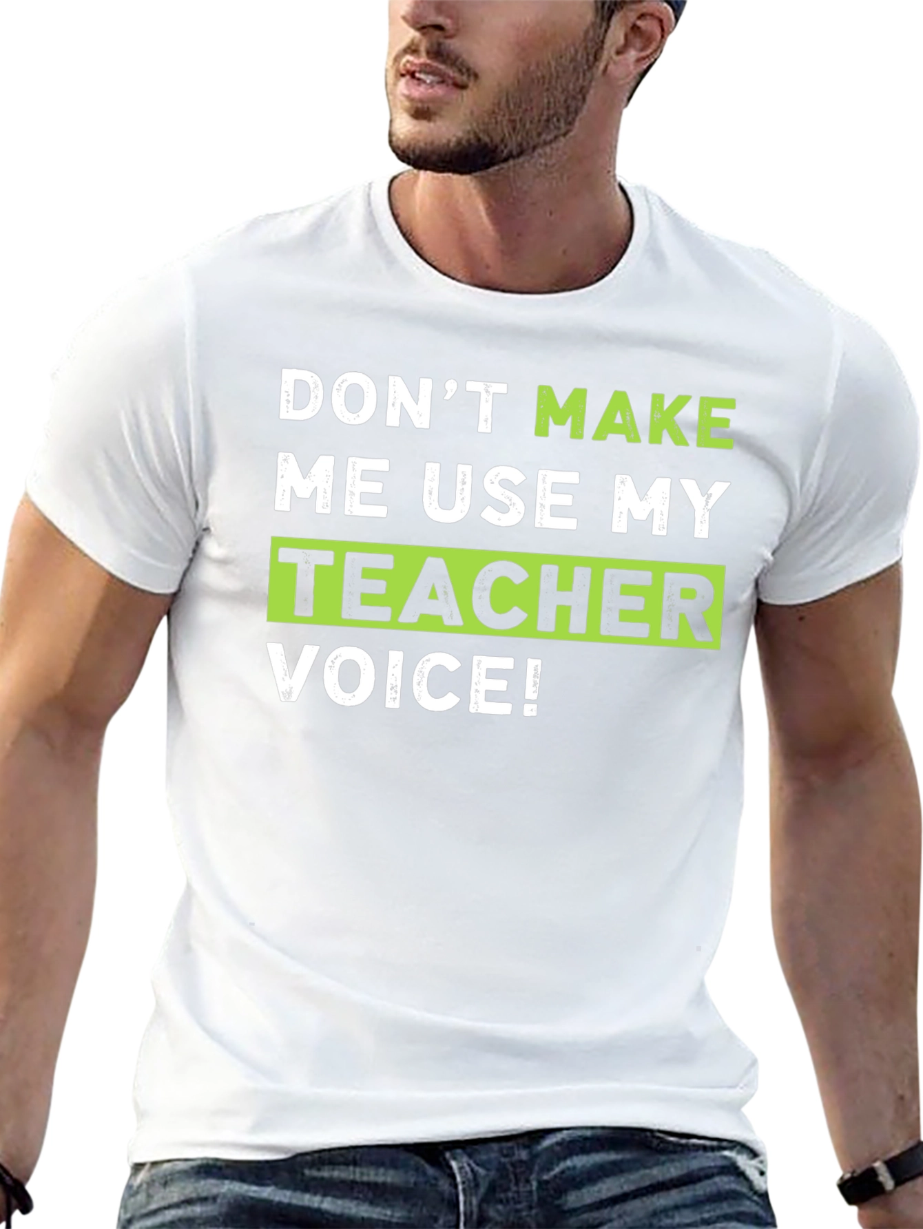 Teacher Voice T-Shirt Funny Gift Idea