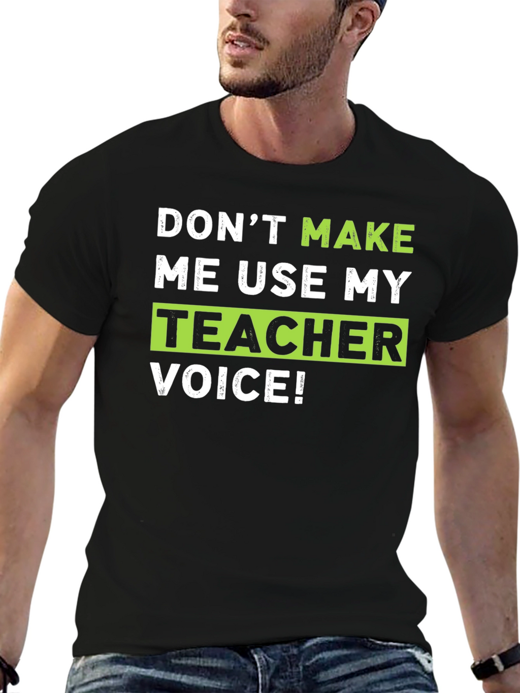 Teacher Voice T-Shirt Funny Gift Idea