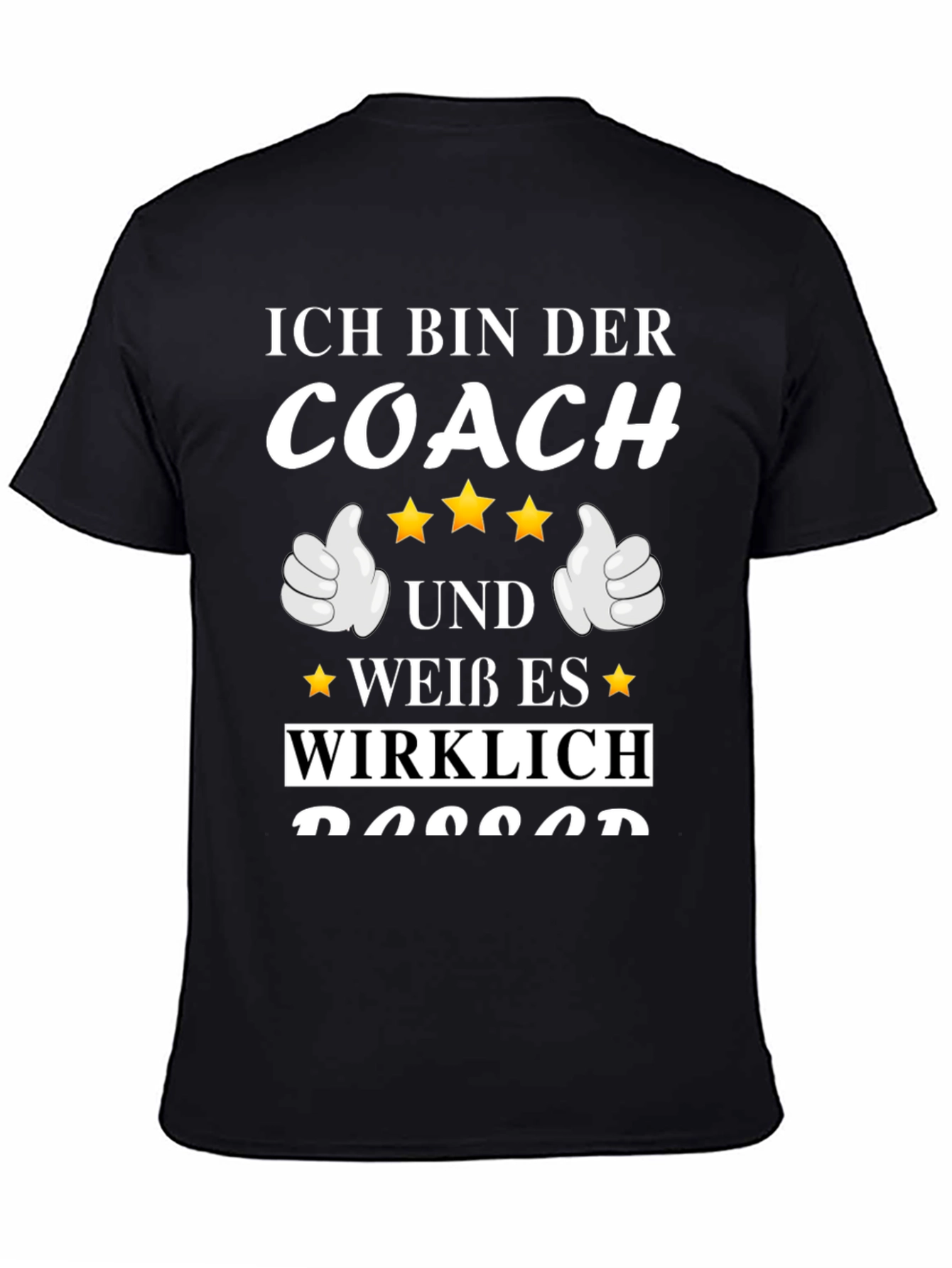 Ich Bin Der Coach T-Shirt - Funny German Coach Tee