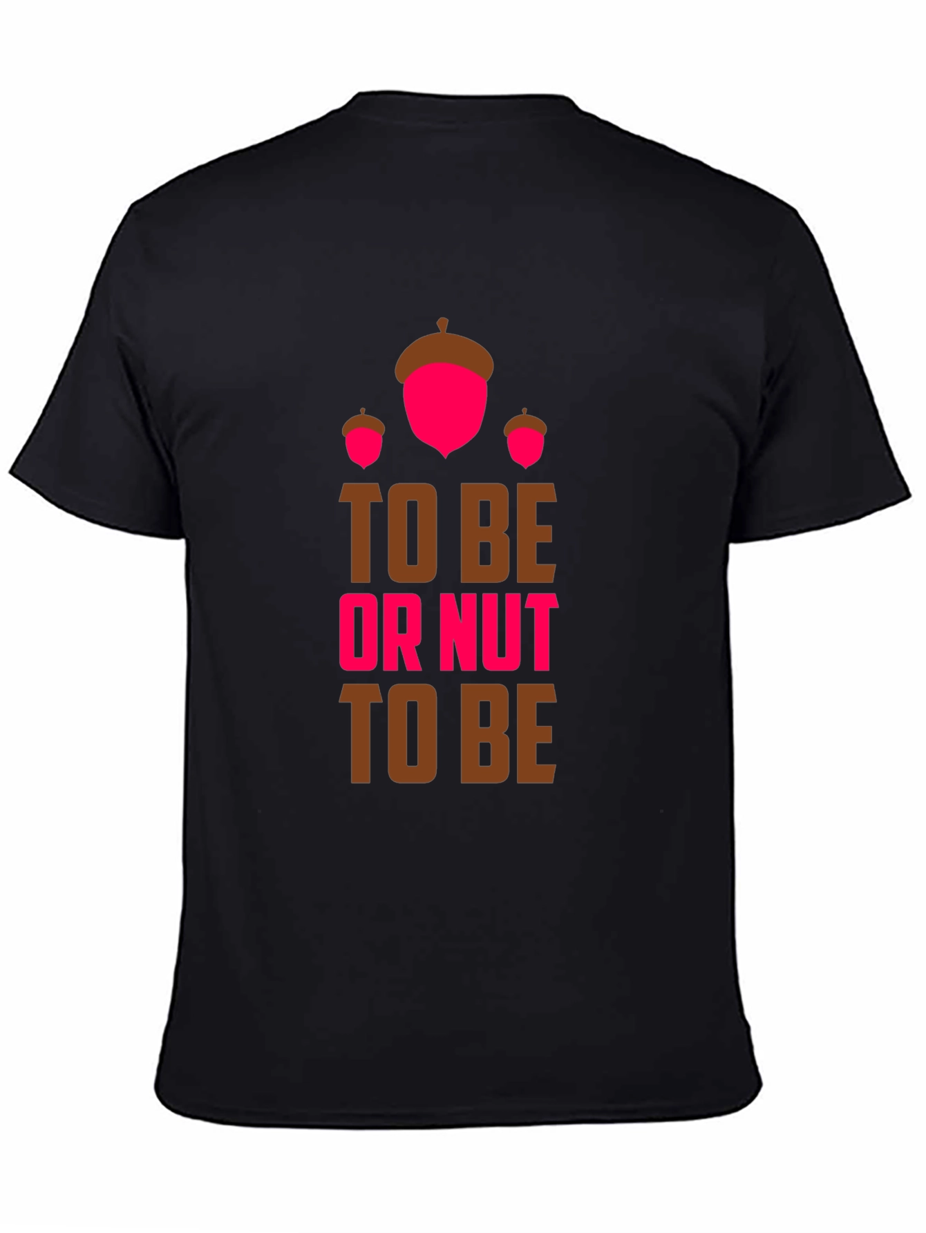 To Be Or Nut To Be Graphic Tee