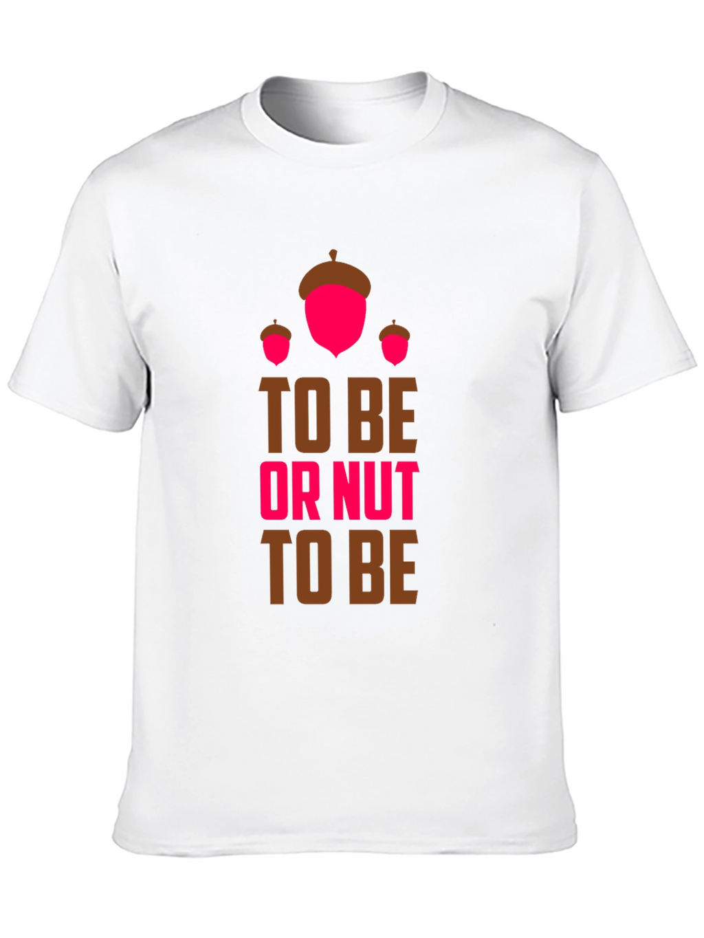 To Be Or Nut To Be Graphic Tee