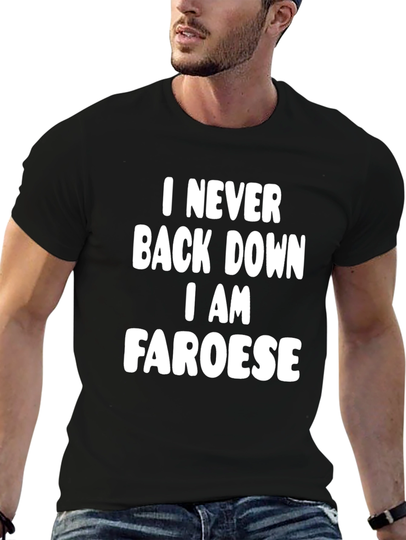 I Never Back Down I AM Faroese Black T-Shirt