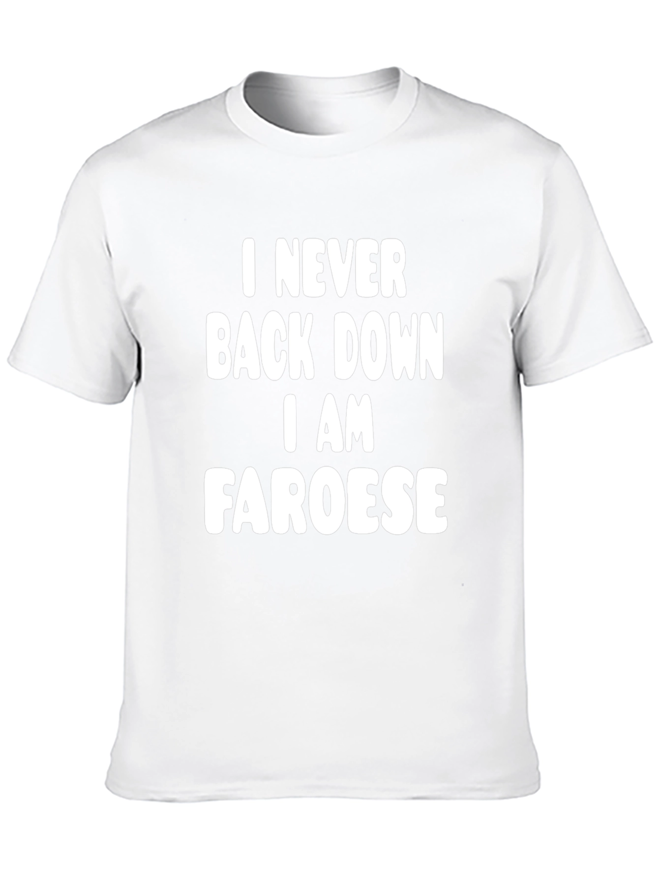 I Never Back Down I AM Faroese Black T-Shirt