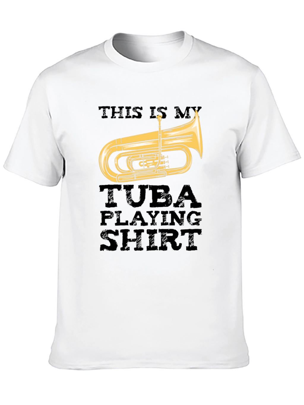 Tuba Player T-Shirt - Music Lover Tee