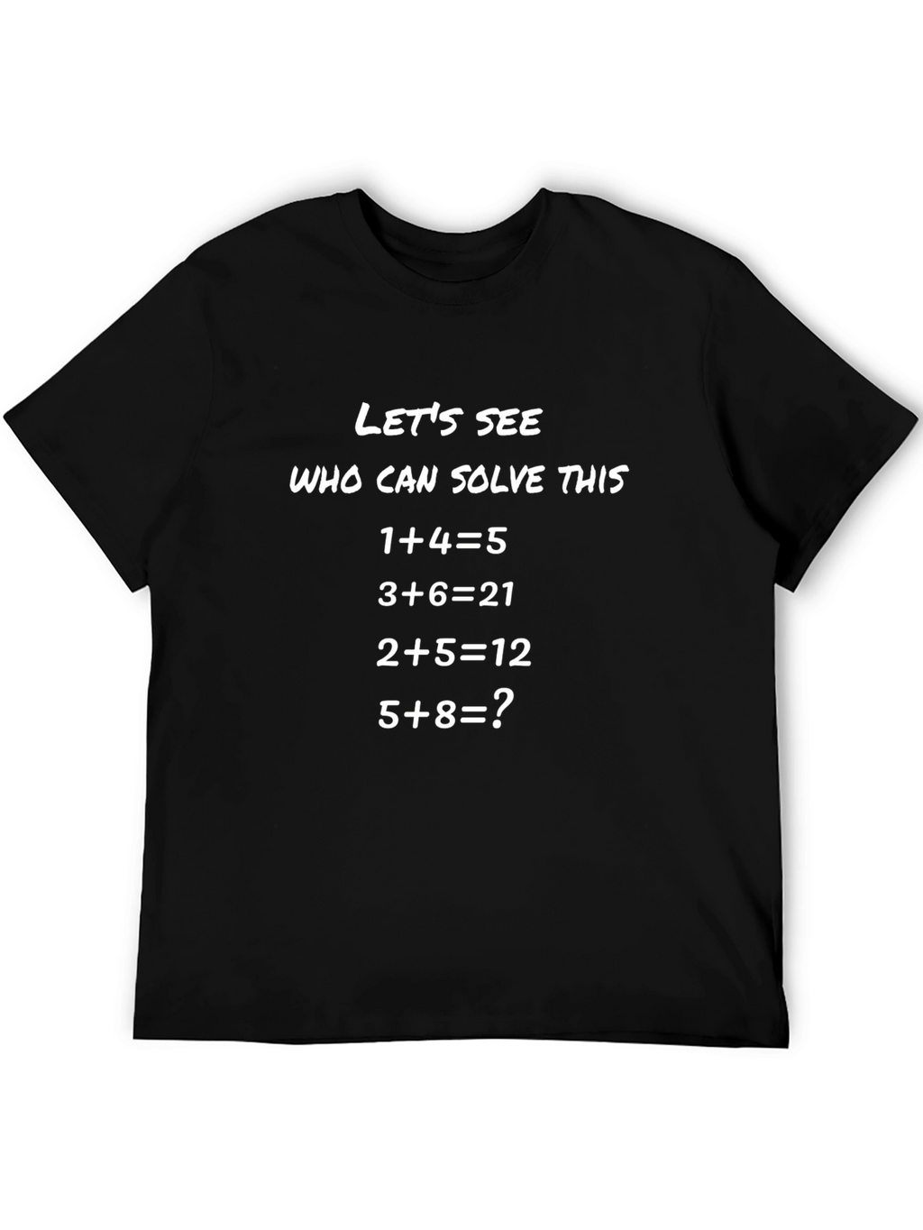 Solve This Math Puzzle Tee - Funny Equation T-Shirt